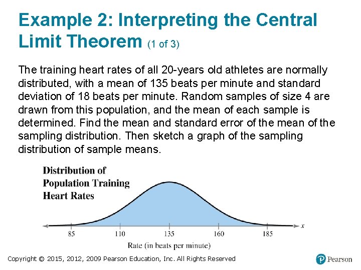 Example 2: Interpreting the Central Limit Theorem (1 of 3) The training heart rates