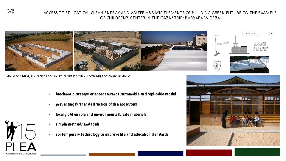 3/5 ACCESS TO EDUCATION, CLEAN ENERGY AND WATER AS BASIC ELEMENTS OF BUILDING GREEN