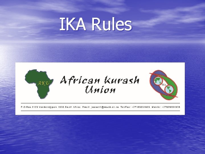 IKA Rules IKA Rules