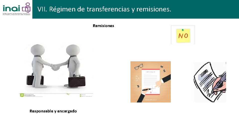 VII. Régimen de transferencias y remisiones. Remisiones Responsable y encargado 