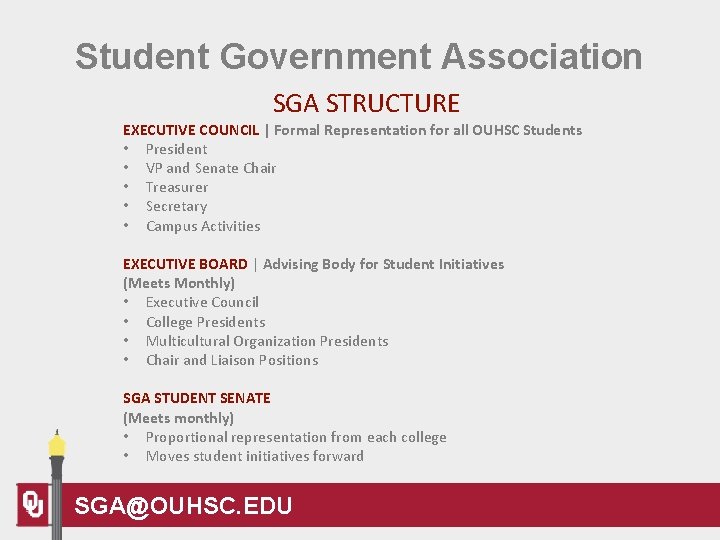 Student Government Association SGA STRUCTURE EXECUTIVE COUNCIL | Formal Representation for all OUHSC Students
