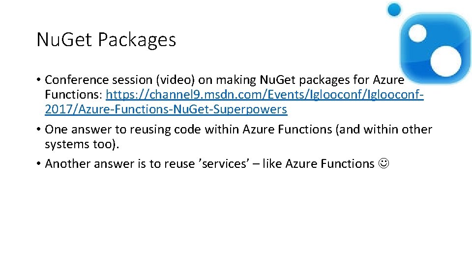 Nu. Get Packages • Conference session (video) on making Nu. Get packages for Azure