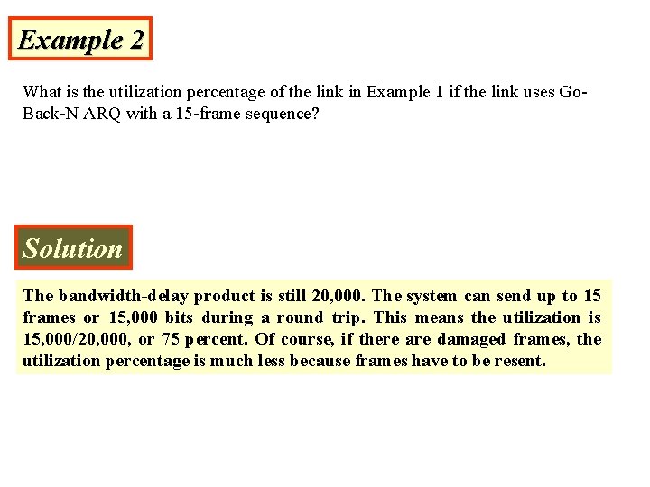 Example 2 What is the utilization percentage of the link in Example 1 if