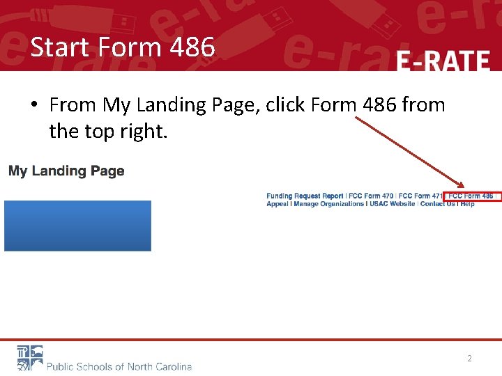 Start Form 486 • From My Landing Page, click Form 486 from the top