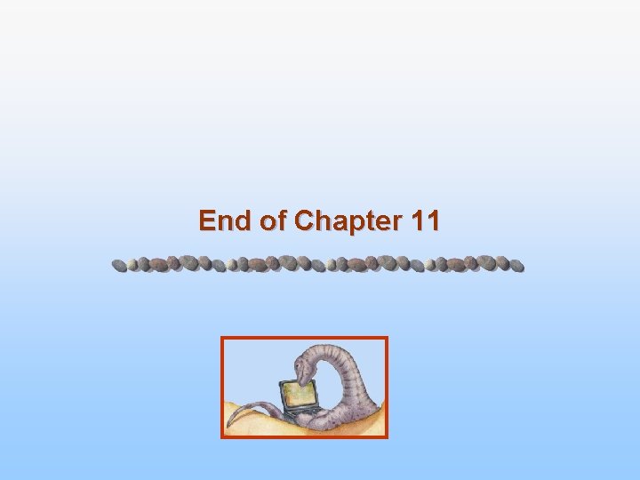 End of Chapter 11 