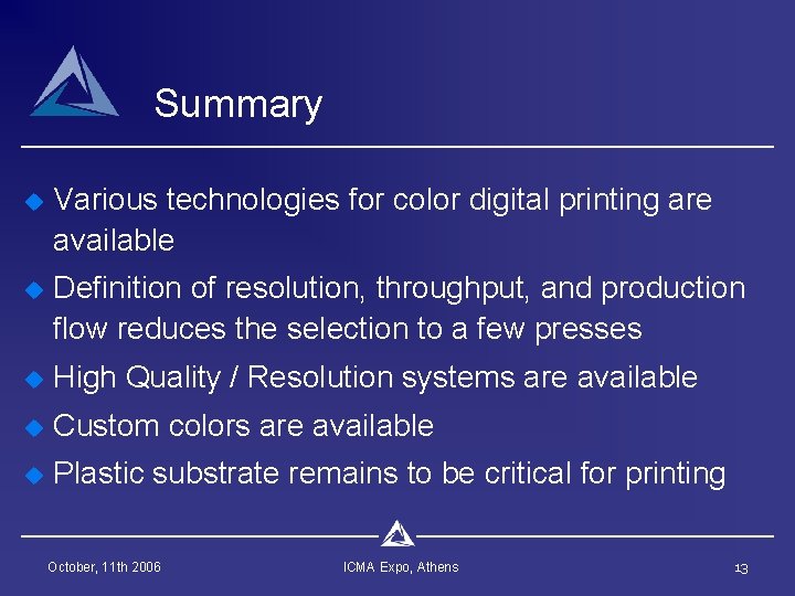 Summary u Various technologies for color digital printing are available u Definition of resolution, Summary u Various technologies for color digital printing are available u Definition of resolution,