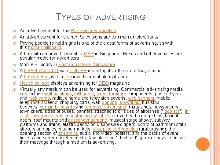 TYPES OF ADVERTISING An advertisement for the Wikimedia Foundation. An advertisement for a diner.