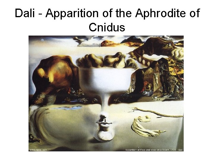 Dali - Apparition of the Aphrodite of Cnidus 