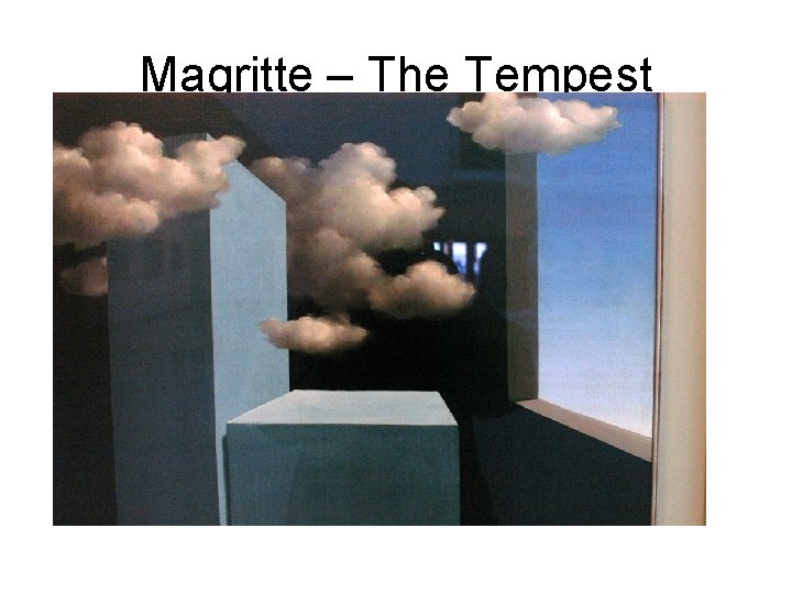 Magritte – The Tempest 