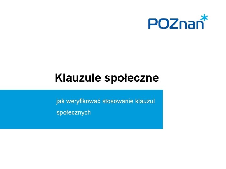 Klauzule społeczne jak weryfikować stosowanie klauzul społecznych 