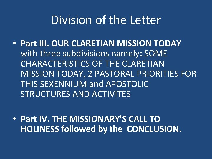 Division of the Letter • Part III. OUR CLARETIAN MISSION TODAY with three subdivisions