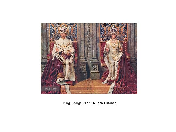King George VI and Queen Elizabeth King George VI and Queen Elizabeth