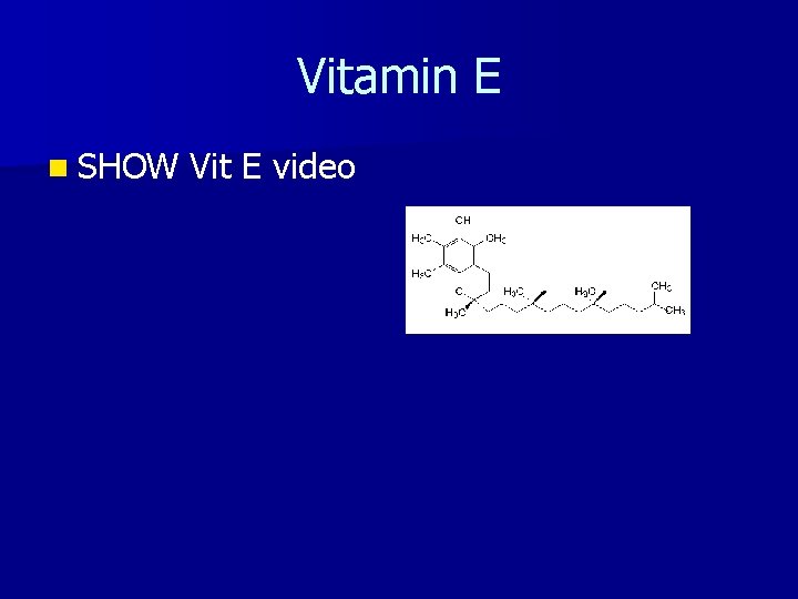 Vitamin E n SHOW Vit E video 