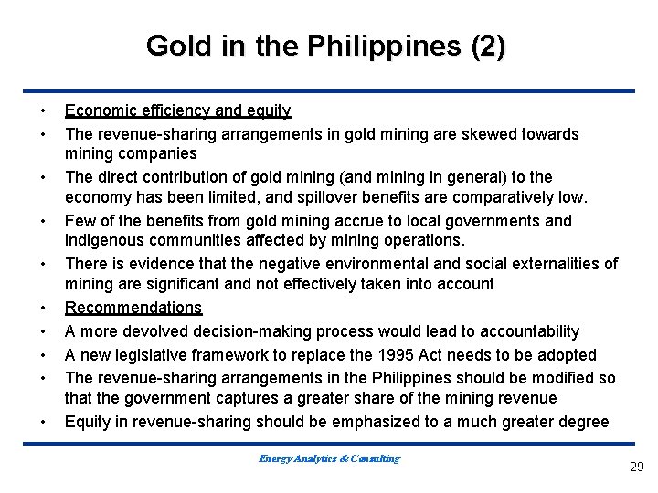 Gold in the Philippines (2) • • • Economic efficiency and equity The revenue-sharing