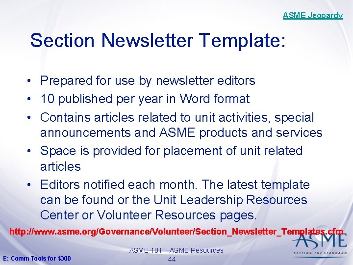 ASME Jeopardy Section Newsletter Template: • Prepared for use by newsletter editors • 10