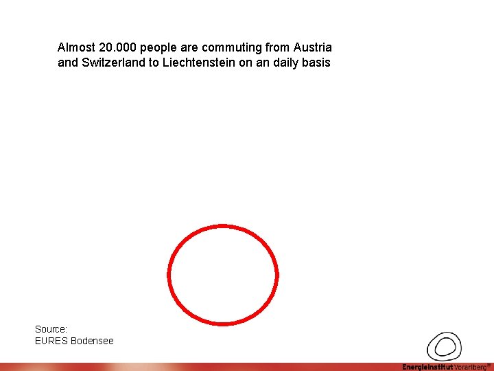 Almost 20. 000 people are commuting from Austria and Switzerland to Liechtenstein on an Almost 20. 000 people are commuting from Austria and Switzerland to Liechtenstein on an