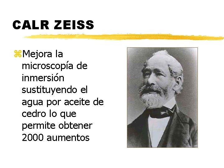 CALR ZEISS z. Mejora la microscopía de inmersión sustituyendo el agua por aceite de