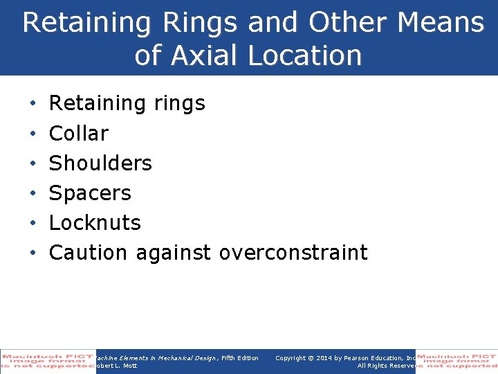 Retaining Rings and Other Means of Axial Location • • • Retaining rings Collar