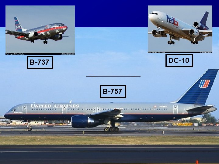 DC-10 B-737 B-757 