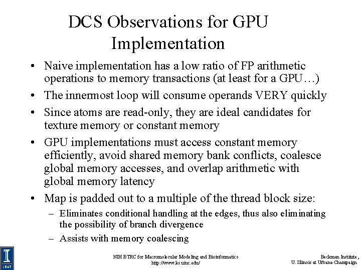 DCS Observations for GPU Implementation • Naive implementation has a low ratio of FP