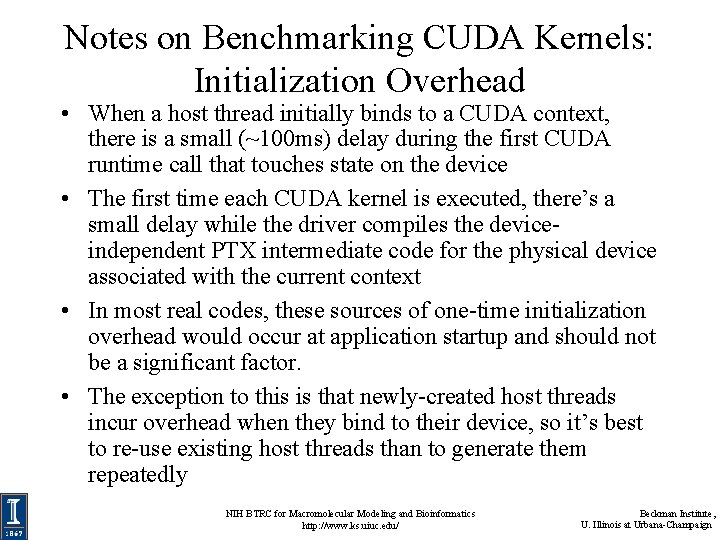 Notes on Benchmarking CUDA Kernels: Initialization Overhead • When a host thread initially binds