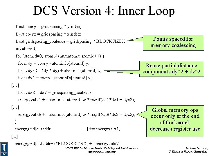 DCS Version 4: Inner Loop …float coory = gridspacing * yindex; float coorx =