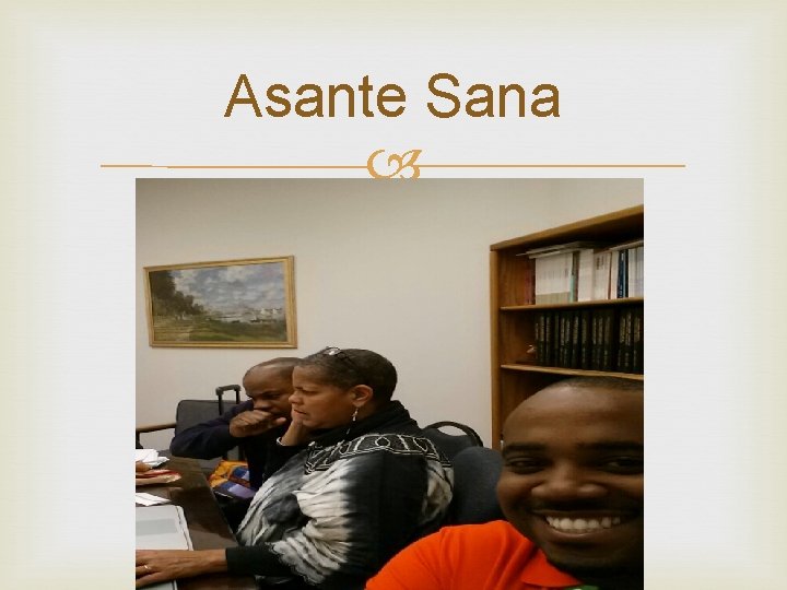 Asante Sana 