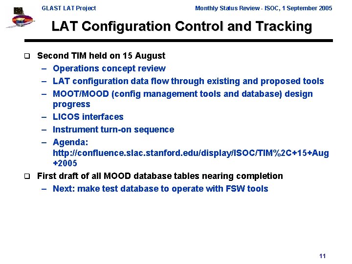 GLAST LAT Project Monthly Status Review - ISOC, 1 September 2005 LAT Configuration Control