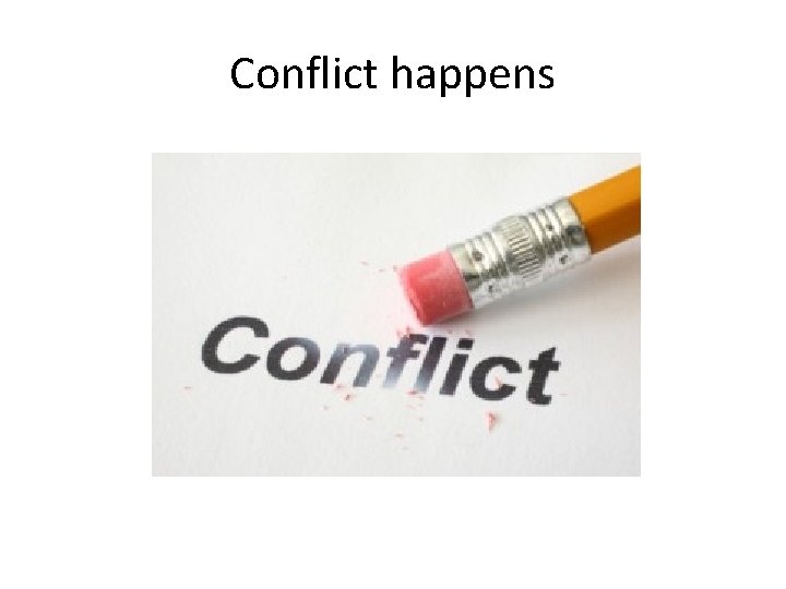 Conflict happens 