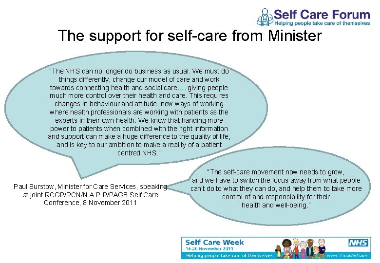 The support for self-care from Minister “The NHS can no longer do business as