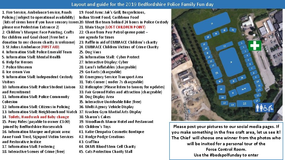 Layout and guide for the 2019 Bedfordshire Police Family Fun day 19. Food Area: