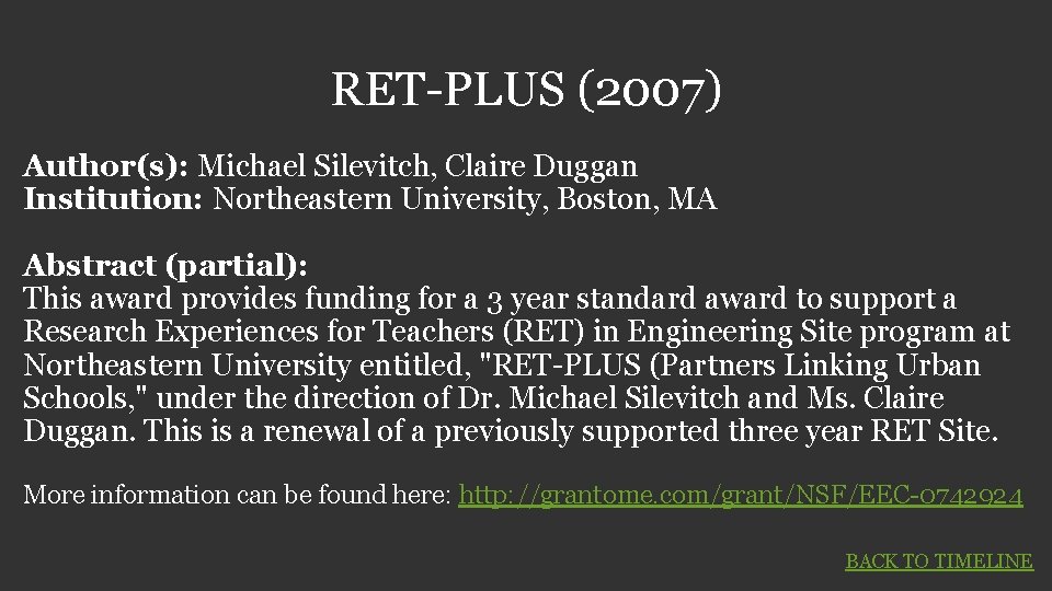 RET-PLUS (2007) Author(s): Michael Silevitch, Claire Duggan Institution: Northeastern University, Boston, MA Abstract (partial): RET-PLUS (2007) Author(s): Michael Silevitch, Claire Duggan Institution: Northeastern University, Boston, MA Abstract (partial):