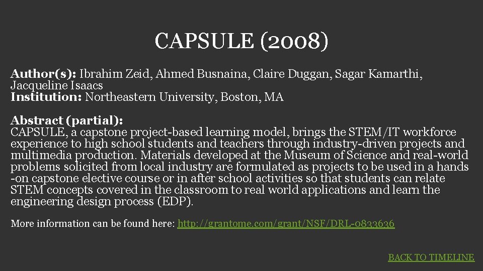 CAPSULE (2008) Author(s): Ibrahim Zeid, Ahmed Busnaina, Claire Duggan, Sagar Kamarthi, Jacqueline Isaacs Institution: CAPSULE (2008) Author(s): Ibrahim Zeid, Ahmed Busnaina, Claire Duggan, Sagar Kamarthi, Jacqueline Isaacs Institution: