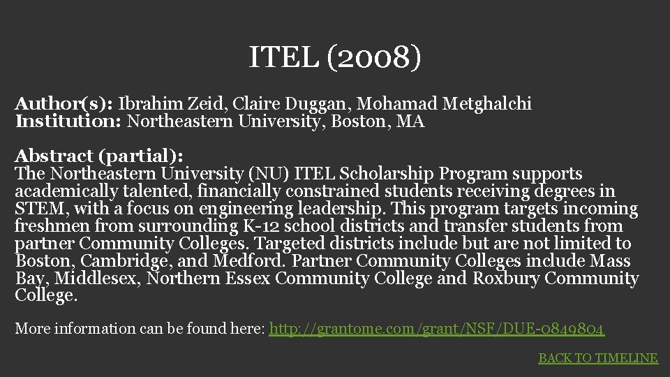 ITEL (2008) Author(s): Ibrahim Zeid, Claire Duggan, Mohamad Metghalchi Institution: Northeastern University, Boston, MA ITEL (2008) Author(s): Ibrahim Zeid, Claire Duggan, Mohamad Metghalchi Institution: Northeastern University, Boston, MA
