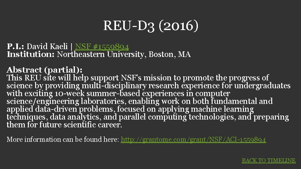 REU-D 3 (2016) P. I. : David Kaeli | NSF #1559894 Institution: Northeastern University, REU-D 3 (2016) P. I. : David Kaeli | NSF #1559894 Institution: Northeastern University,
