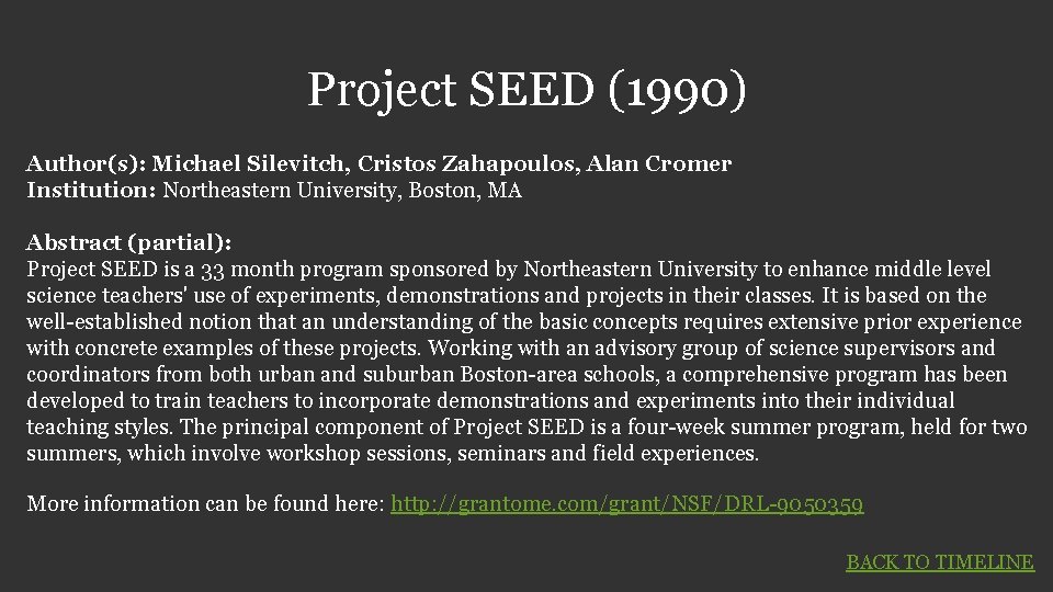 Project SEED (1990) Author(s): Michael Silevitch, Cristos Zahapoulos, Alan Cromer Institution: Northeastern University, Boston, Project SEED (1990) Author(s): Michael Silevitch, Cristos Zahapoulos, Alan Cromer Institution: Northeastern University, Boston,