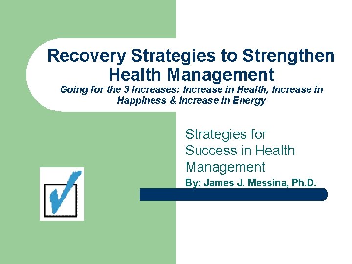 Recovery Strategies to Strengthen Health Management Going for the 3 Increases: Increase in Health,