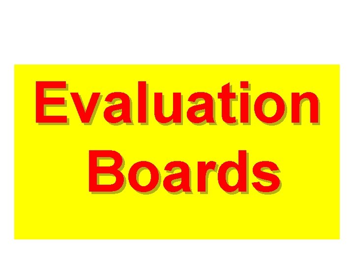 Evaluation Boards 