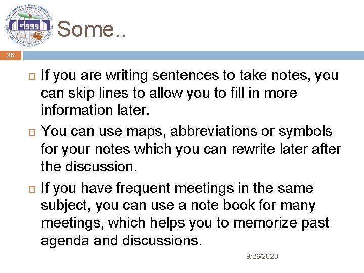 Some. . 26 If you are writing sentences to take notes, you can skip