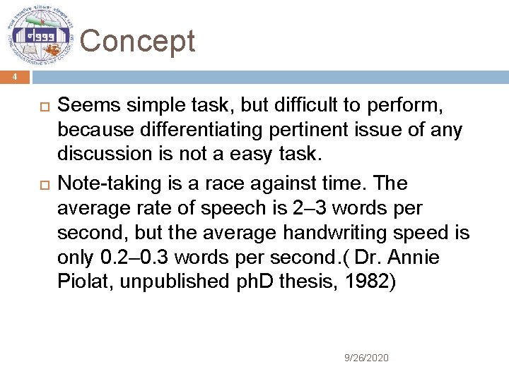 Concept 4 Seems simple task, but difficult to perform, because differentiating pertinent issue of