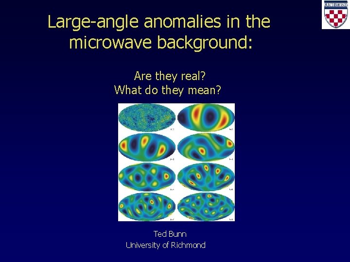 Large-angle anomalies in the microwave background: Are they real? What do they mean? Ted