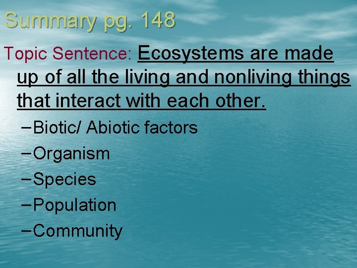 Ecology Ecosystems Cornell Notes Page 149 What is