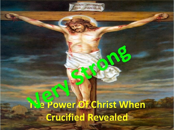 g n o r t S y r e The Power Of Christ When