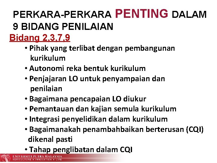 PERKARA-PERKARA PENTING DALAM 9 BIDANG PENILAIAN Bidang 2, 3, 7, 9 • Pihak yang