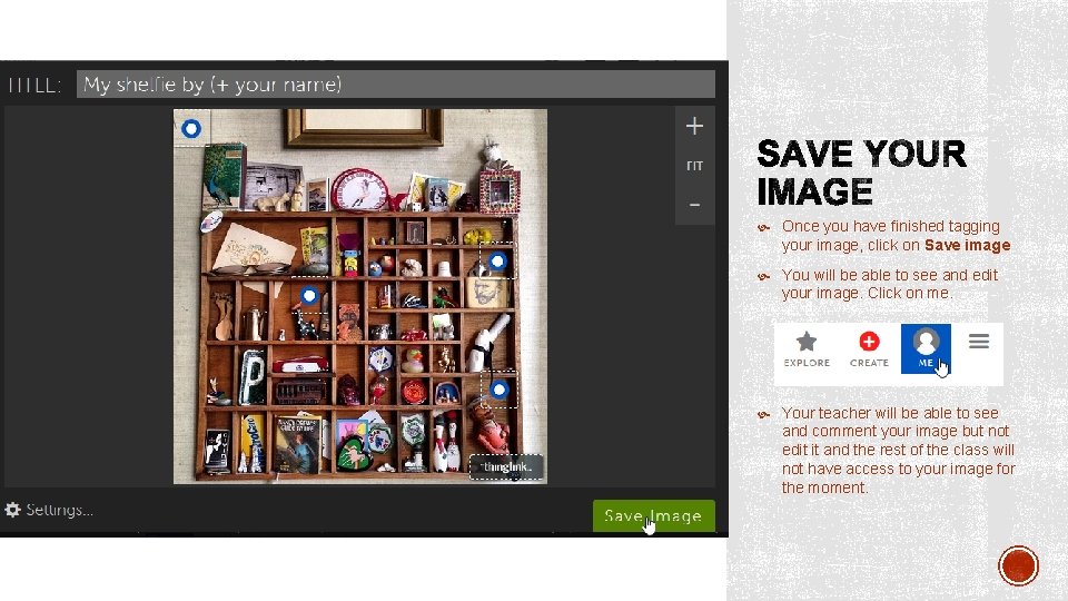  Once you have finished tagging your image, click on Save image You will