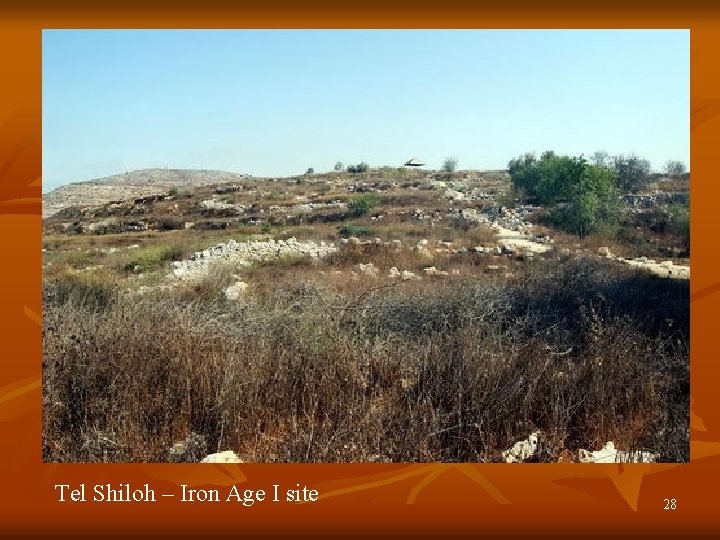 Tel Shiloh – Iron Age I site 28 