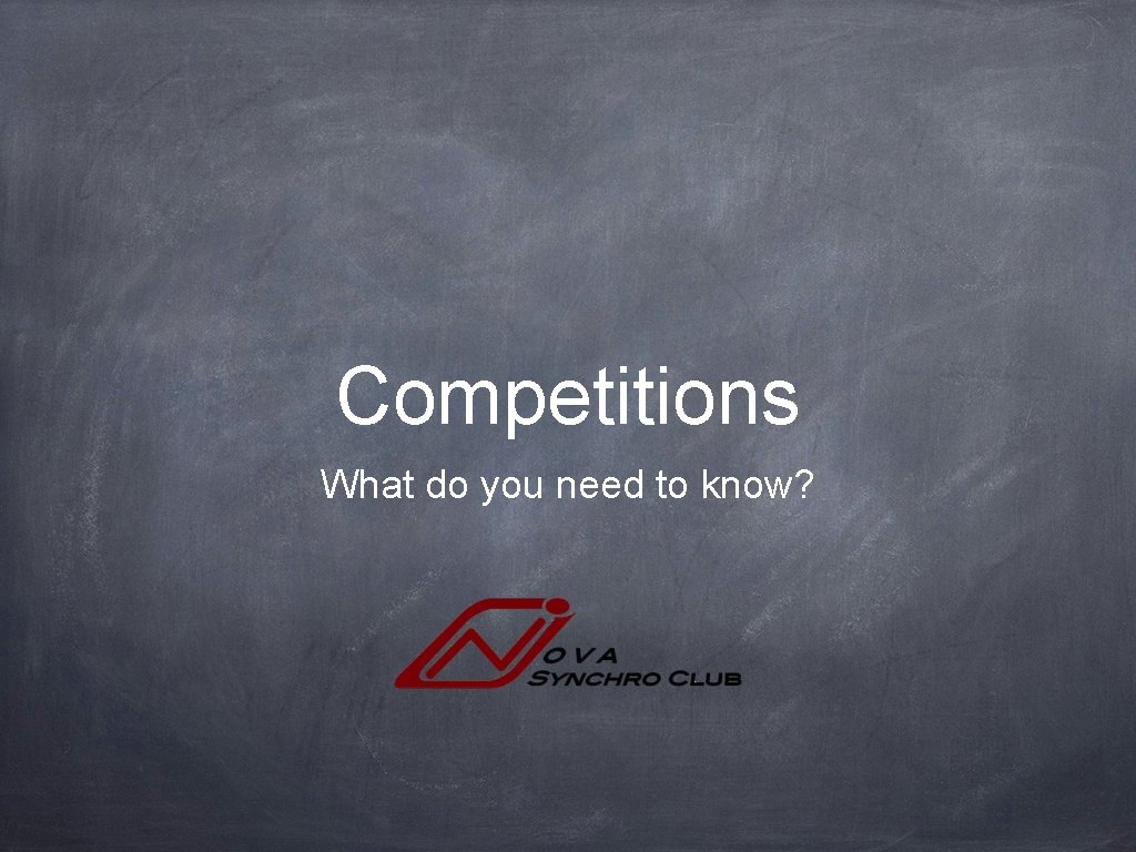 Competitions What do you need to know? 