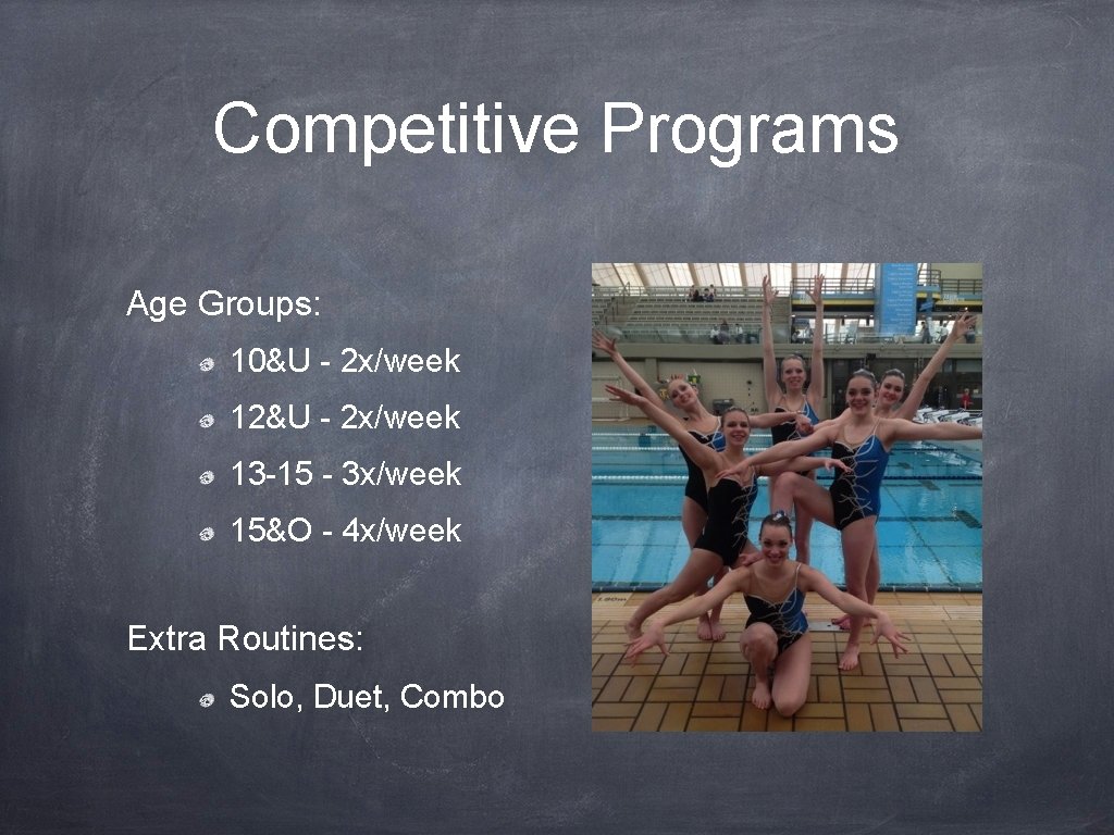 Competitive Programs Age Groups: 10&U - 2 x/week 12&U - 2 x/week 13 -15