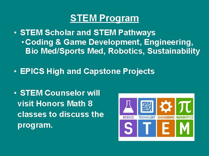 STEM Program • STEM Scholar and STEM Pathways • Coding & Game Development, Engineering,