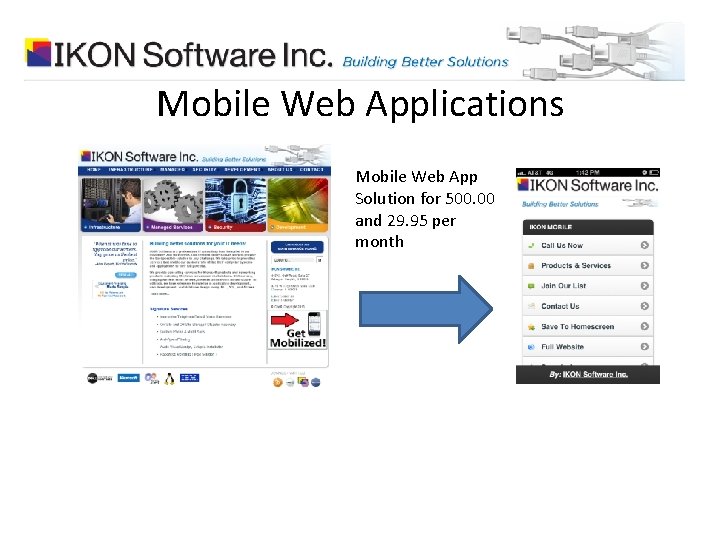 Mobile Web Applications Mobile Web App Solution for 500. 00 and 29. 95 per